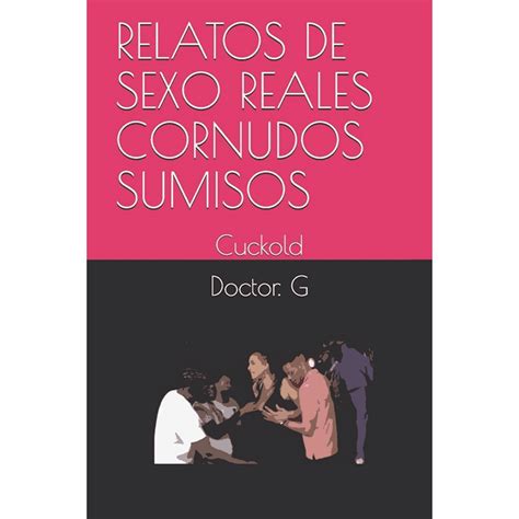 relatos de cornudos|RELATOS CORNUDOS .